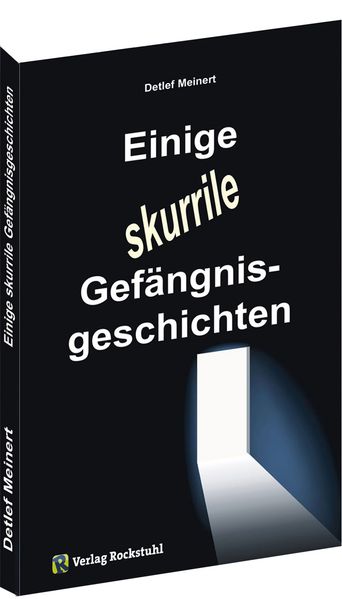 Cover von Einige skurrile Gefängnisgeschichten