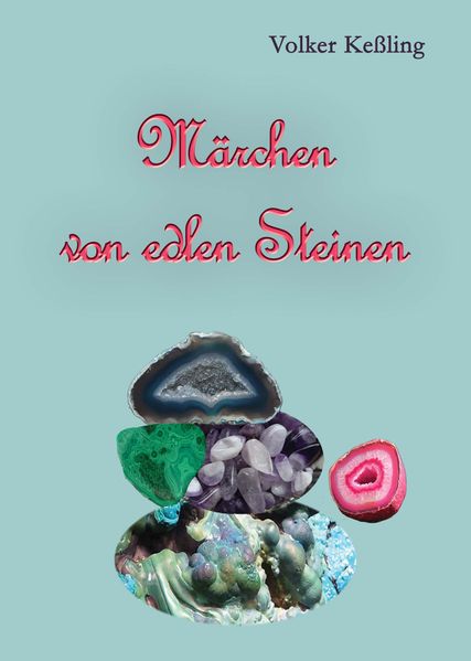 Cover von Märchen von edlen Steinen