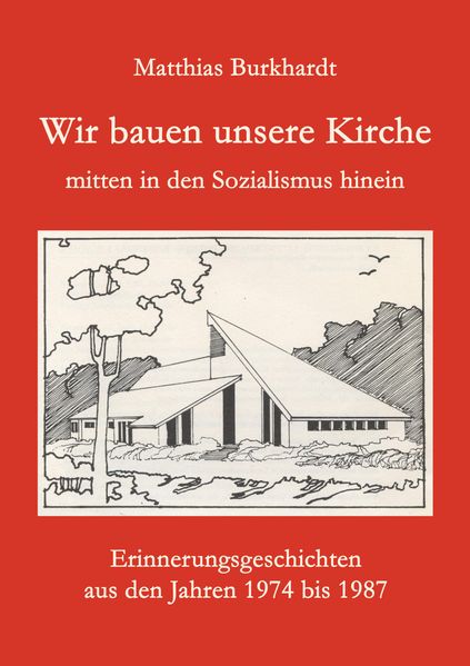 Cover von Wir bauen unsere Kirche mitten in den Sozialismus hinein