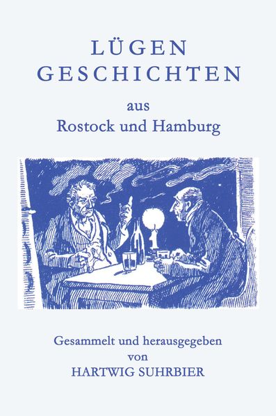 Cover von Lügengeschichten aus Rostock und Hamburg