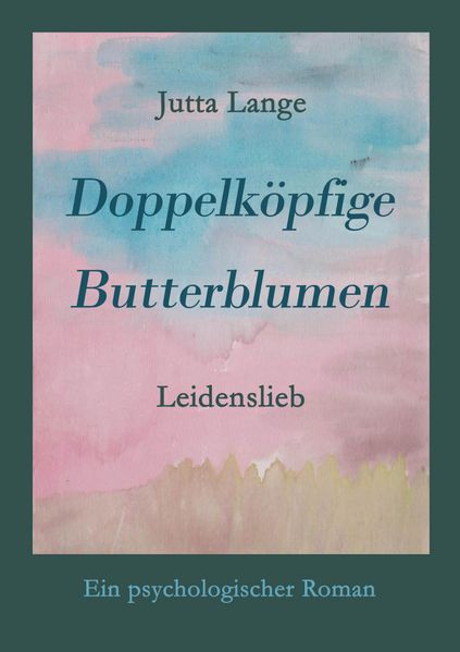 Cover von Doppelköpfige Butterblumen