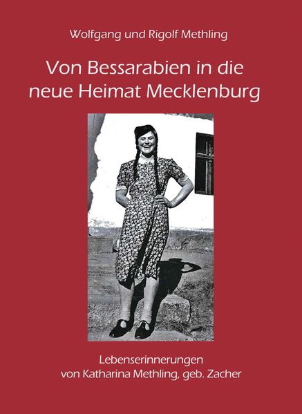 Cover von Von Bessarabien in die neue Heimat Mecklenburg