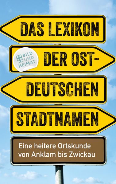 Cover von Das Lexikon der ostdeutschen Stadtnamen