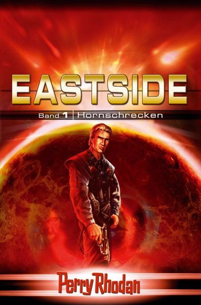 Cover von Perry Rhodan Eastside-Trilogie