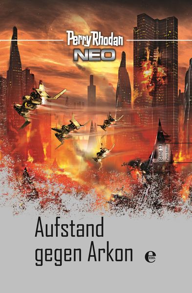 Cover von Perry Rhodan Neo 17: Aufstand gegen Arkon