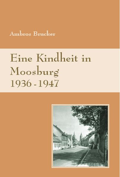 Cover von Eine Kindheit in Moosburg