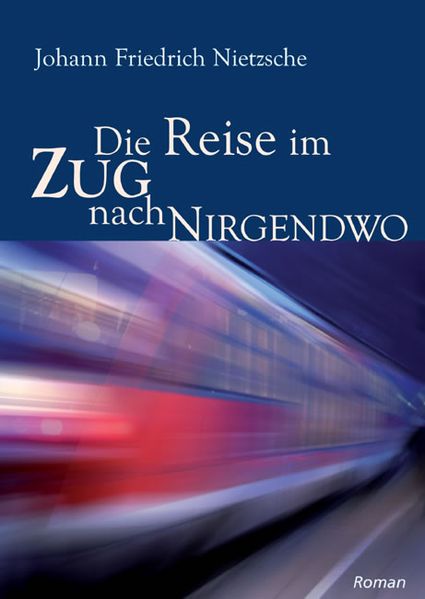 Cover von Die Reise im Zug nach Nirgendwo