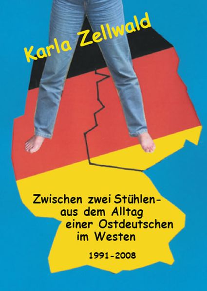 Cover von Zwischen zwei Stühlen – aus dem Alltag einer Ostdeutschen im Westen