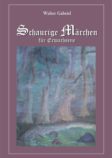 Cover von Schaurige Märchen für Erwachsene