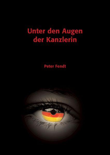 Cover von Unter den Augen der Kanzlerin