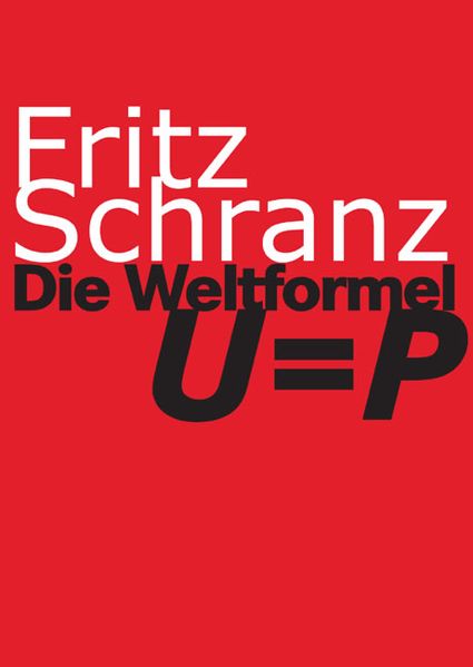 Cover von Die Weltformel U=P