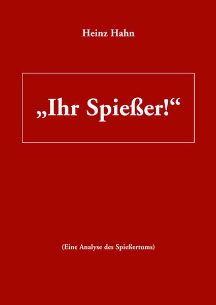 Cover von â€žIhr Spießerâ€œ