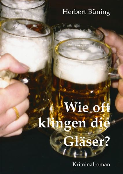 Cover von Wie oft klingen die Gläser?