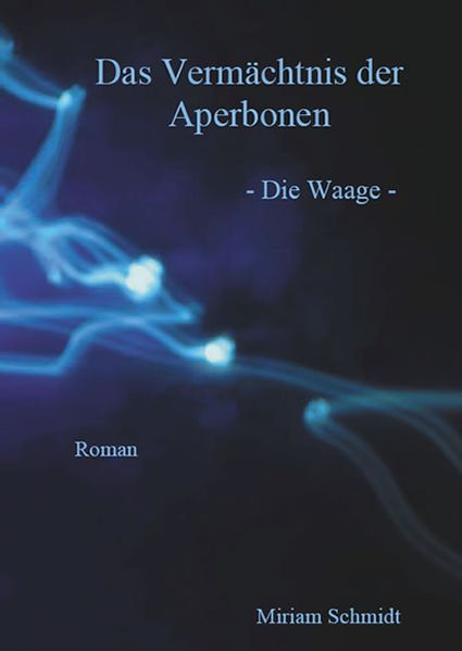 Cover von Das Vermächtnis der Aperbonen – Die Waage –
