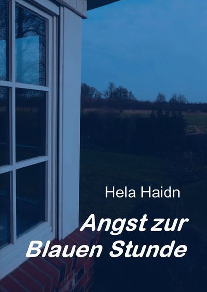 Cover von Angst zur Blauen Stunde