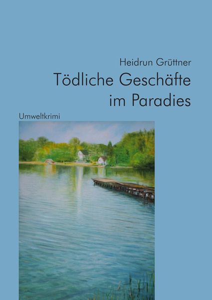Cover von Tödliche Geschäfte im Paradies