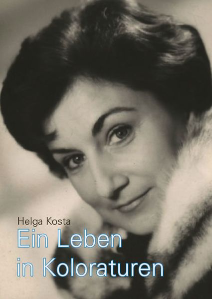 Cover von Ein Leben in Koloraturen
