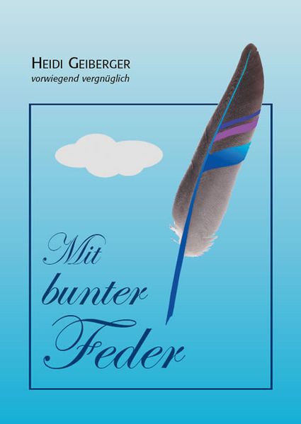 Cover von Mit bunter Feder