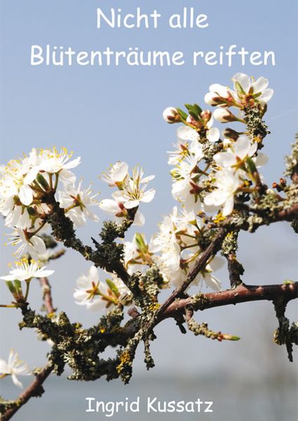 Cover von Nicht alle Blütenträume reiften