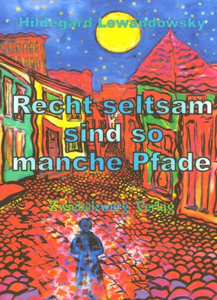 Cover von Recht seltsam sind so manche Pfade