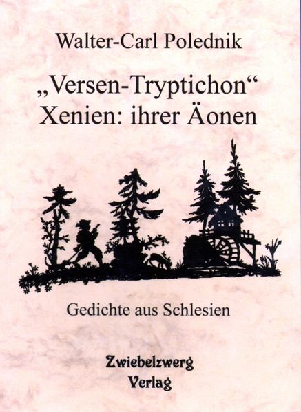 Cover von „Versen-Tryptichon“- Xenien: ihrer Äonen