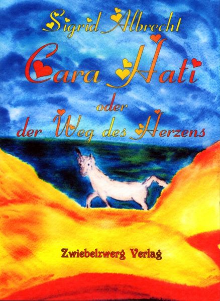 Cover von Cara Hati oder der Weg des Herzens