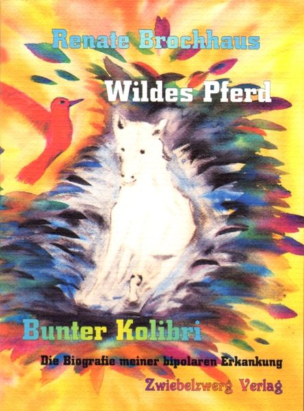 Cover von Wildes Pferd – bunter Kolibri