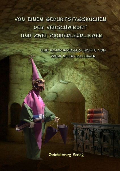 Cover von Von einem Geburtstagskuchen, der verschwindet und zwei Zauberlehrlingen