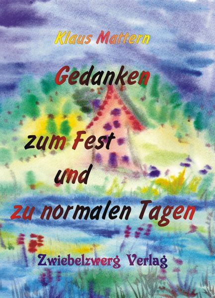 Cover von Gedanken zum Fest und zu normalen Tagen