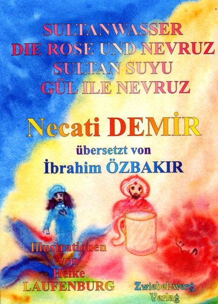 Cover von Sultanwasser – und – Die Rose und Nevruz
