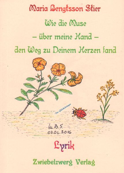 Cover von Wie die Muse – über meine Hand – den Weg zu deinem Herzen fand