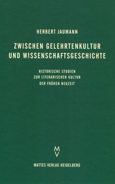 Cover von Zwischen Gelehrtenkultur und Wissenschaftsgeschichte