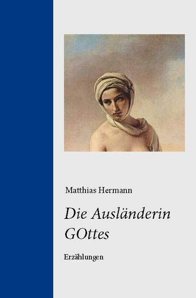 Cover von Die Ausländerin GOttes