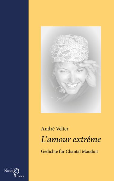 Cover von L’amour extrème – Gedichte für Chantal Maudit