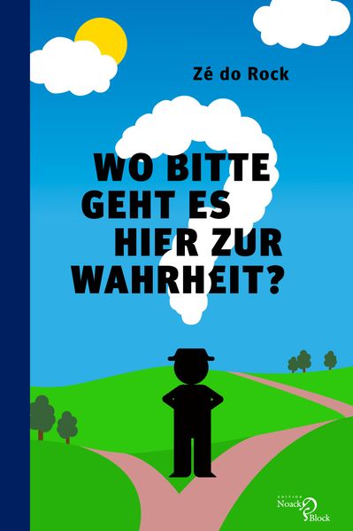 Cover von Wo bitte geht es hier zur Wahrheit?