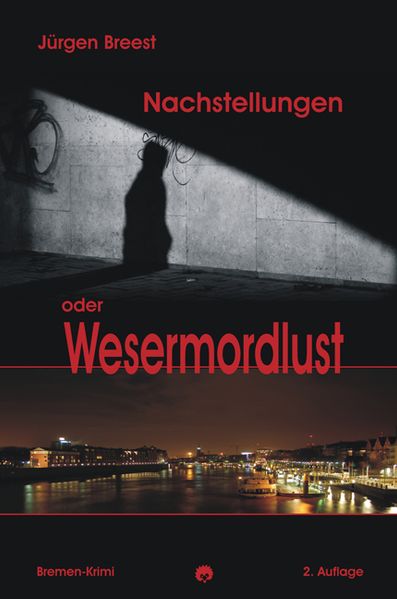 Cover von Nachstellungen oder: Wesermordlust
