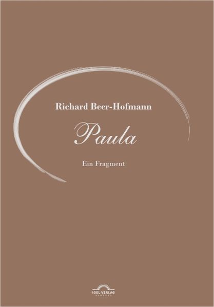 Cover von Richard-Beer-Hofmann-Werkausgabe / Paula