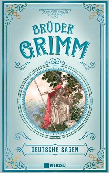 Cover von Brüder Grimm: Deutsche Sagen