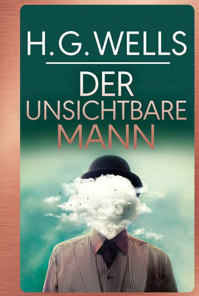 Cover von H.G.Wells:Der unsichtbare Mann