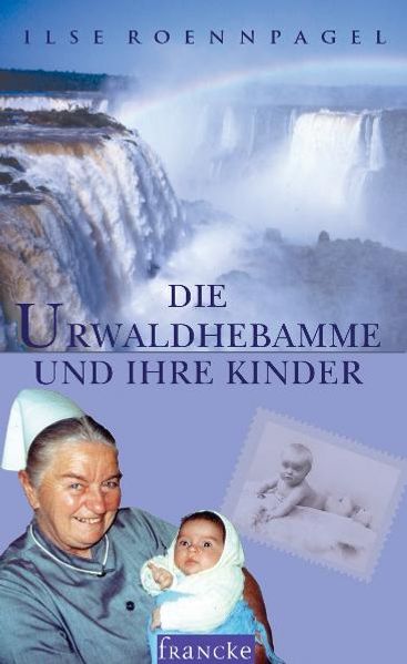 Cover von Die Urwaldhebamme und ihre Kinder