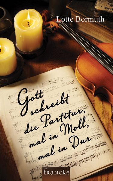 Cover von Gott schreibt die Partitur, mal in Moll, mal in Dur