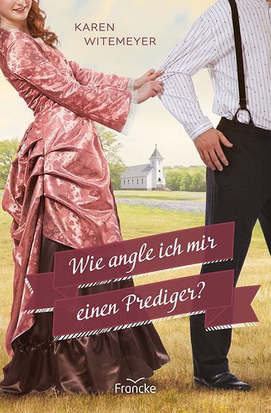 Cover von Wie angle ich mir einen Prediger?