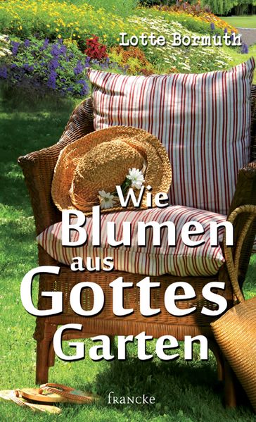 Cover von Wie Blumen aus Gottes Garten