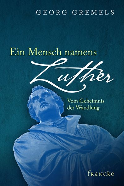 Cover von Ein Mensch namens Luther