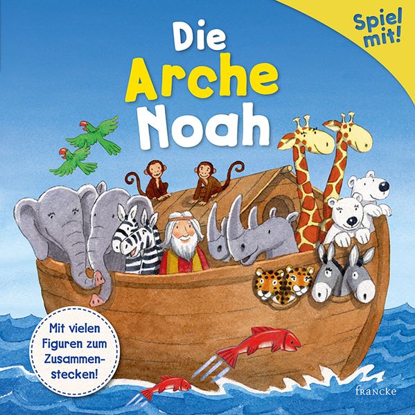Cover von Spiel mit! Die Arche Noah
