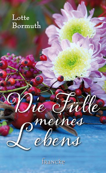Cover von Die Fülle meines Lebens