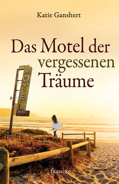 Cover von Das Motel der vergessenen Träume