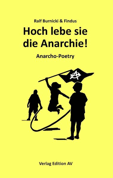 Cover von Hoch lebe sie ? die Anarchie!