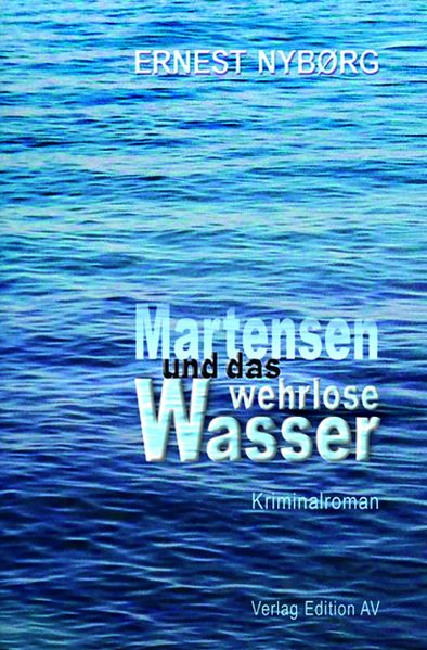 Cover von Martensen und das wehrlose Wasser