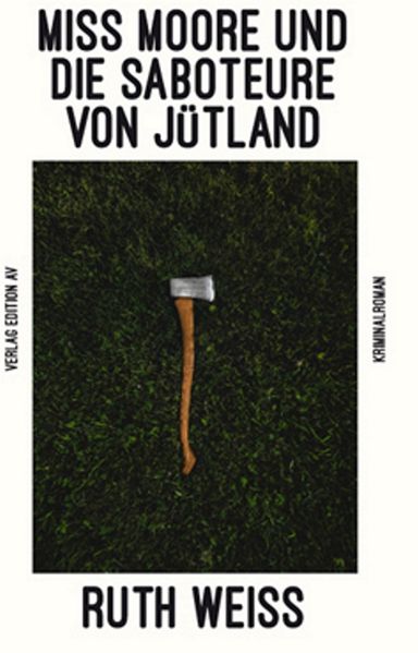 Cover von Miss Moore und die Saboteure von Jütland